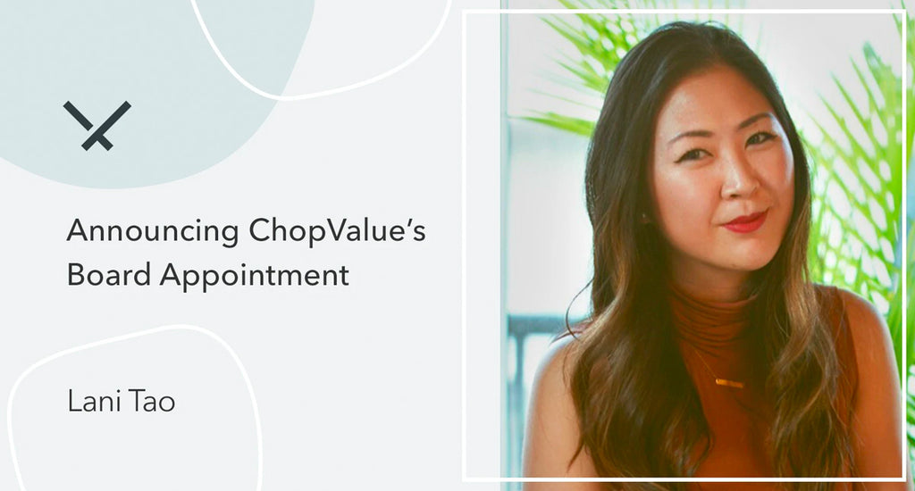 ChopValue Announces New Board Appointment, Expands Global Experience and Diversity